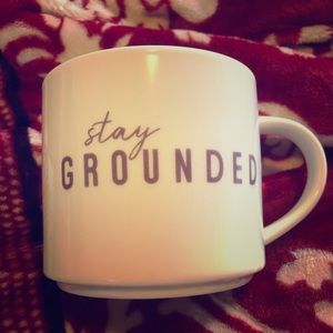 Stay grounded, white mug